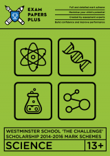 Biology, Chemistry and Physics papers for The Challenge Scholarship at Westminster School