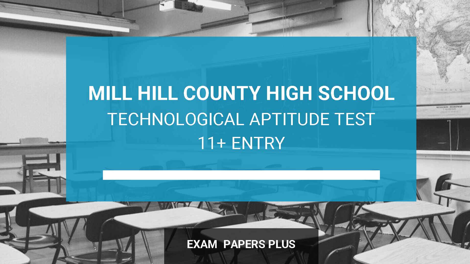 Mill Hill County High School 11 Plus Technological Aptitude Test