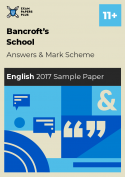 Bancroft's School 11+ English exam mark scheme 2017