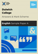 Dulwich College 11+ English mark scheme for Sample Paper A