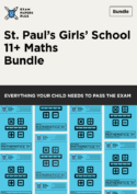 St Paul’s Girls’ School (SPGS) 11 plus maths bundle